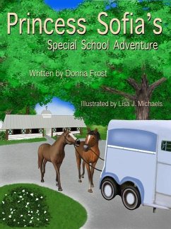 Princess Sofia's Special School Adventure - Frost, Donna