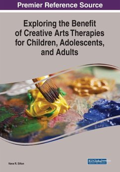 Exploring the Benefit of Creative Arts Therapies for Children, Adolescents, and Adults Cover Exploring the Benefit of Creative Arts Therapies for Children, Adolescents, and Adults
