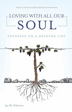 Loving with All Our Soul - Pedersen, Joy M.