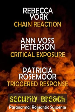 Security Breach (The Magic Trilogies) (eBook, ePUB) - York, Rebecca; Peterson, Ann Voss; Rosemoor, Patricia