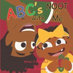 ABC's with Noot and Me