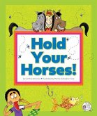 Hold Your Horses!