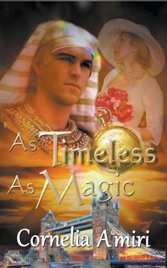 As Timeless As Magic - Amiri, Cornelia