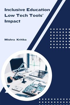 Inclusive Education Low Tech Tools' Impact - Kritika, Mishra