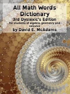 All Math Words Dictionary: For students of algebra, geometry and calculus - McAdams, David E.