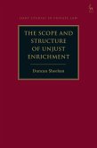 Scope and Structure of Unjust Enrichment Scope and Structure of Unjust Enrichment