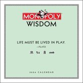 Monopoly Wisdom 2024 Wall Calendar: Life Must Be Lived as Play