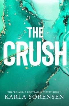 The Crush - Sorensen, Karla