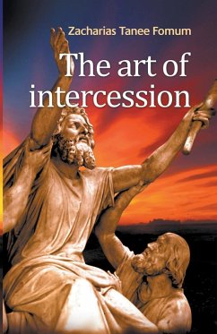 The Art of Intercession - Fomum, Zacharias Tanee