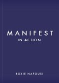 Manifest in Action