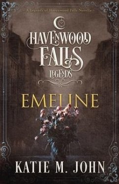 Emeline: (A Legends of Havenwood Falls Novella) - Havenwood Falls Collective