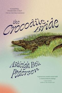 The Crocodile Bride - Pedersen, Ashleigh Bell