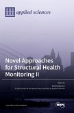 Novel Approaches for Structural Health Monitoring II