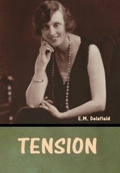 Tension - Delafield, E M