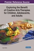 Exploring the Benefit of Creative Arts Therapies for Children, Adolescents, and Adults