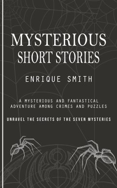 Mysterious Short Stories - Smith, Enrique