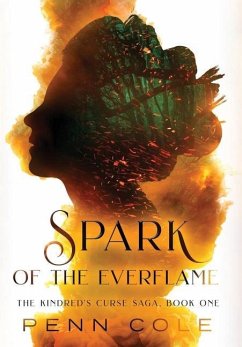 Spark of the Everflame - Cole, Penn