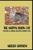 The Happy Barn Cat
