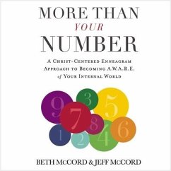 More Than Your Number: A Christ-Centered Enneagram Approach to Becoming Aware of Your Internal World - McCord, Jeff; Mccord, Beth