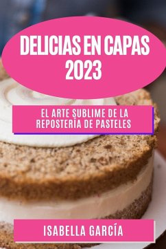 Delicias en Capas 2023 - García, Isabella