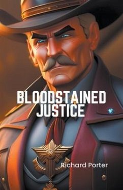 Bloodstained Justice - Porter, Richard