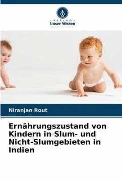 Cover Ernährungszustand von Kindern in Slum- und Nicht-Slumgebieten in Indien