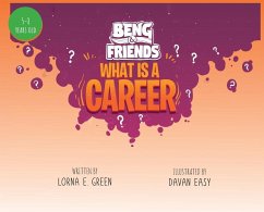 Beng & Friends Ask What is a Career - Green, Lorna