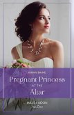 Pregnant Princess At The Altar (eBook, ePUB) Pregnant Princess At The Altar (eBook, ePUB)
