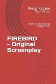 FIREBIRD - Original Screenplay