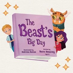 The Beast's Big Day - Amazing, Rosie