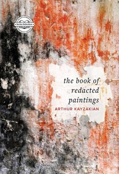 The Book of Redacted Paintings - Kayzakian, Arthur