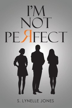 I'm Not Perfect - Jones, S. Lynelle