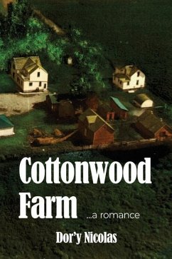 Cottonwood Farm: a romance - Nicolas, Dor'y