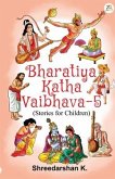 Bharatiya Katha Vaibhava - 5