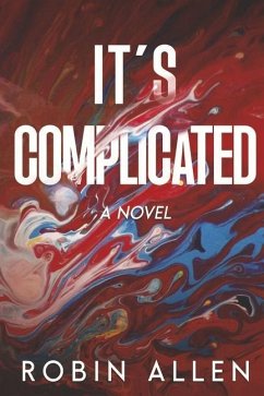 It's Complicated: A Novel - Allen, Robin