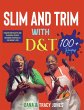 SLIM AND TRIM WITH D&T - Bild 1