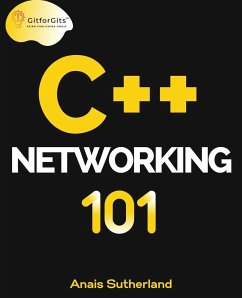 C++ Networking 101 - Sutherland, Anais