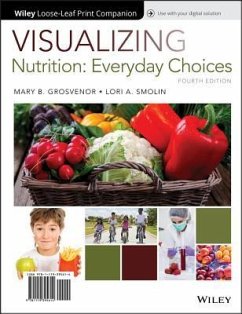 Visualizing Nutrition: Everyday Choices - Grosvenor, Mary B.; Smolin, Lori A.