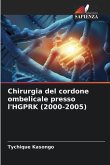 Chirurgia del cordone ombelicale presso l'HGPRK (2000-2005)