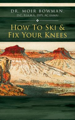 How To Ski & Fix Your Knees - Bowman, Moir