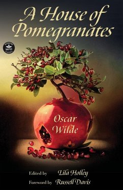 A House of Pomegranates - Wilde, Oscar