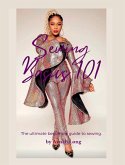 Sewing Basics 101 Sewing Basics 101