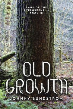 Old Growth - Sundstrom, Johnny