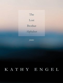 The Lost Brother Alphabet - Engel, Kathy