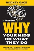 Why Your Kids Do What They Do Workbook