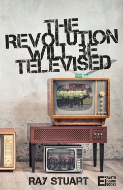 The Revolution Will Be Televised - Stuart, Ray