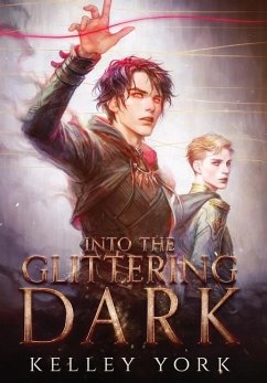 Into the Glittering Dark - York, Kelley