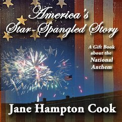 America's Star-Spangled Story - Cook, Jane Hampton