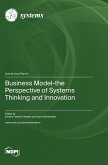 Business Model-the Perspective of Systems Thinking and Innovation