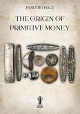 The Origin of Primitive Money (eBook, ePUB)